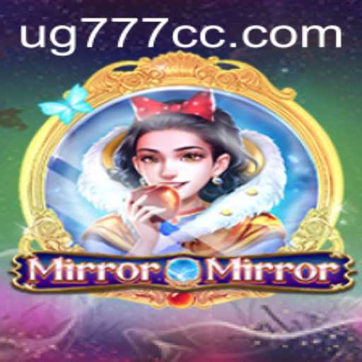 MirrorMirror Unveiled: Discovering the Intricacies of UG777